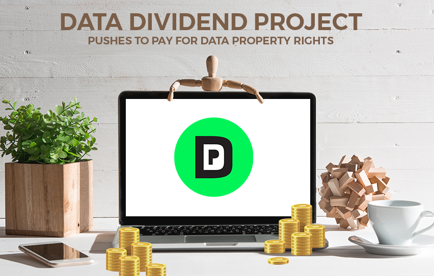 Data Dividend Project to Pay for Data Property Rights