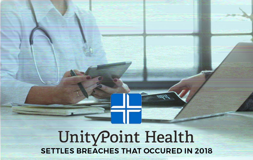UnityPoint Health Settles with of Past Breaches Victims