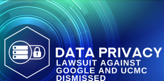 Data Privacy Lawsuit Against Google and UCMC Dismissed