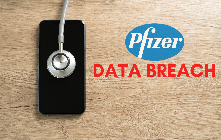 Pfizer Exposes Customer Info and Call Transcripts