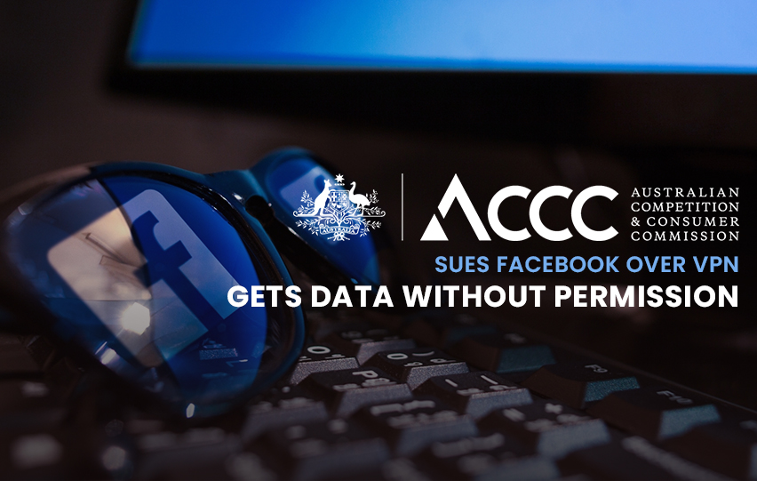 ACCC Sues Facebook Over VPN Use