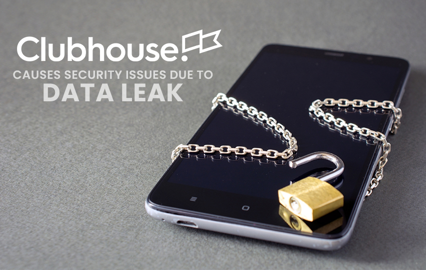 Clubhouse App Causes Security Issues