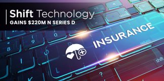 Shift Technology Gains $220M in Series D
