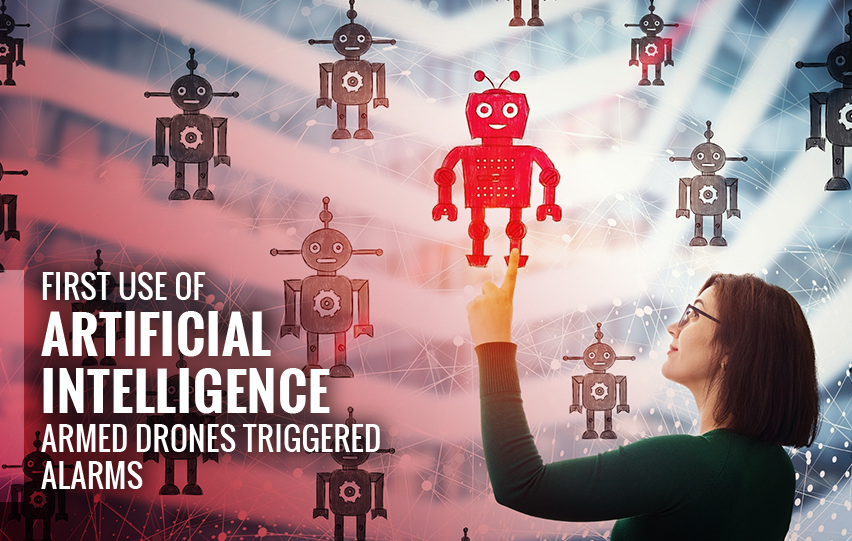 First Use of Artificial Intelligence Armed Drones